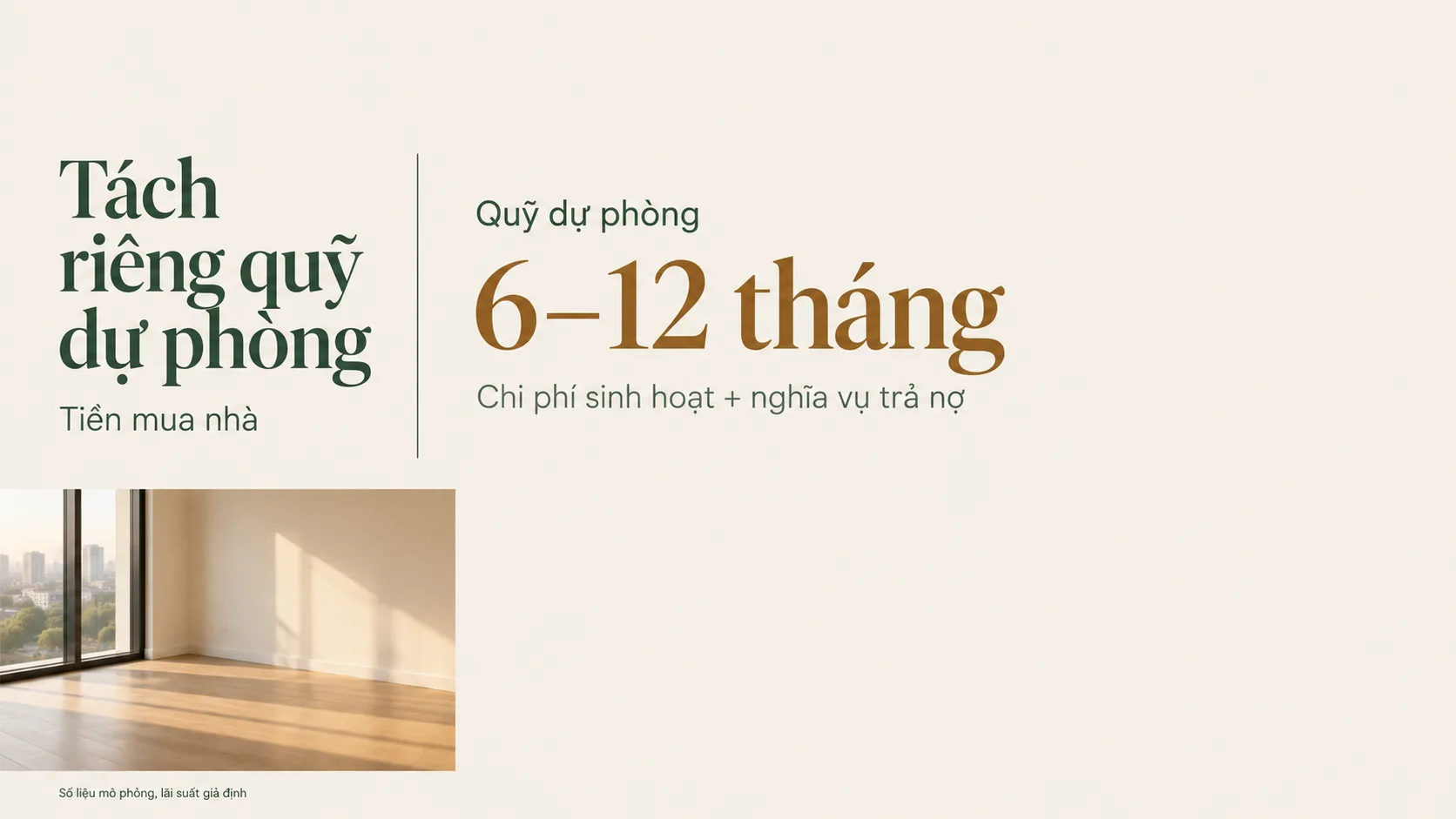 Tách riêng quỹ dự phòng 6-12 tháng khi vay mua nhà